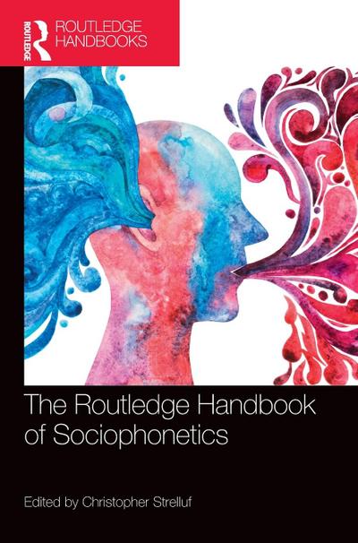 The Routledge Handbook of Sociophonetics