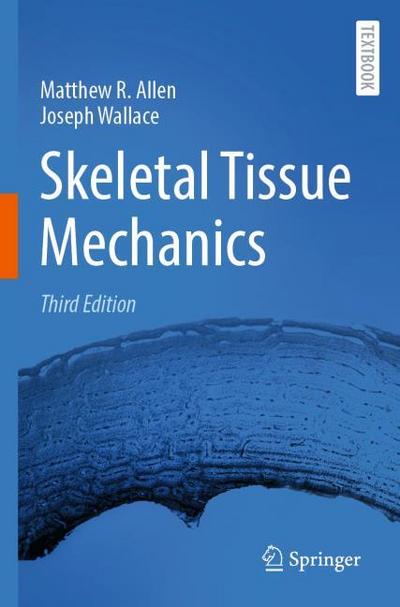 Skeletal Tissue Mechanics