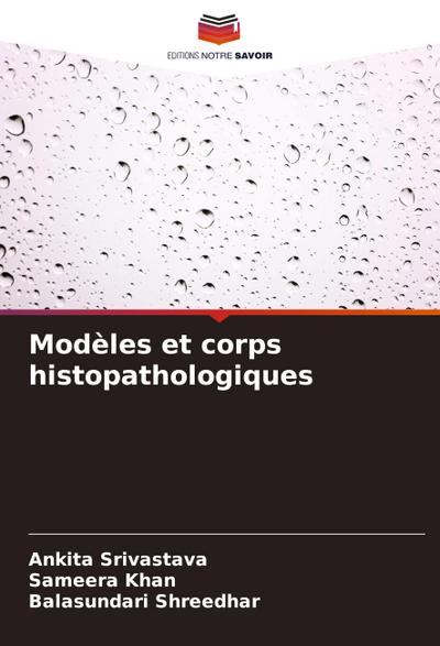 Modèles et corps histopathologiques