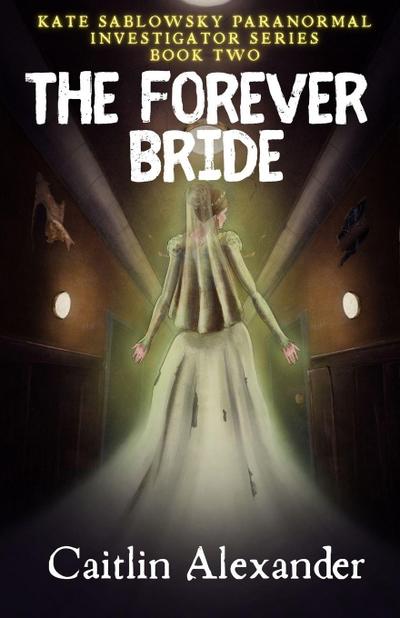 The Forever Bride