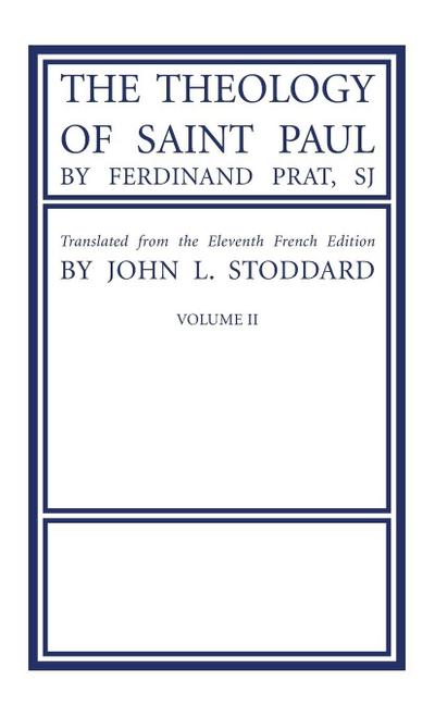 The Theology of Saint Paul, Volume 2