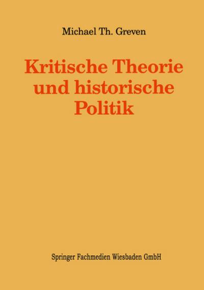 Kritische Theorie und historische Politik