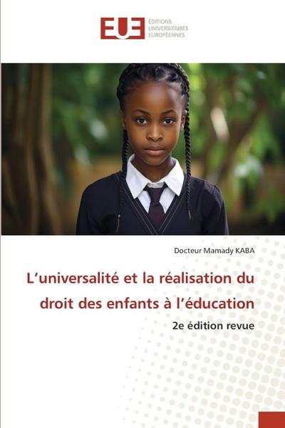 L’universalité et la réalisation du droit des enfants à l’éducation