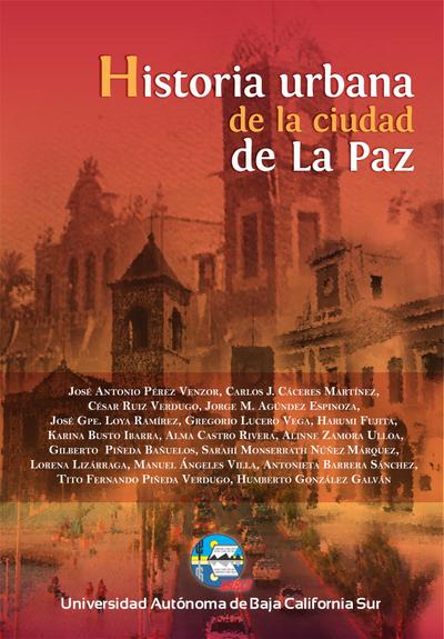Historia urbana de la ciudad de la Paz, Baja California Sur, México