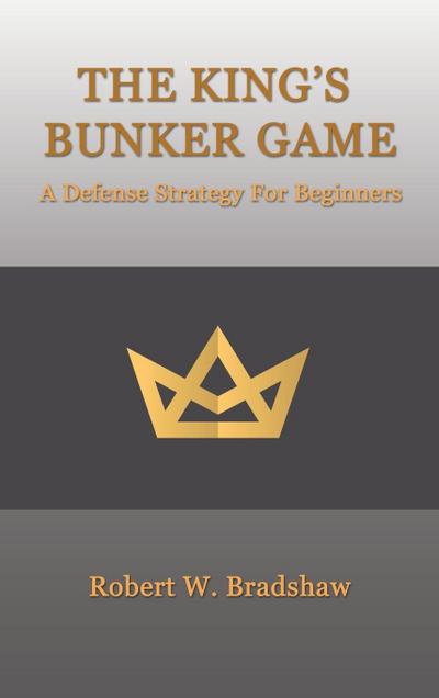 The King’s Bunker Game