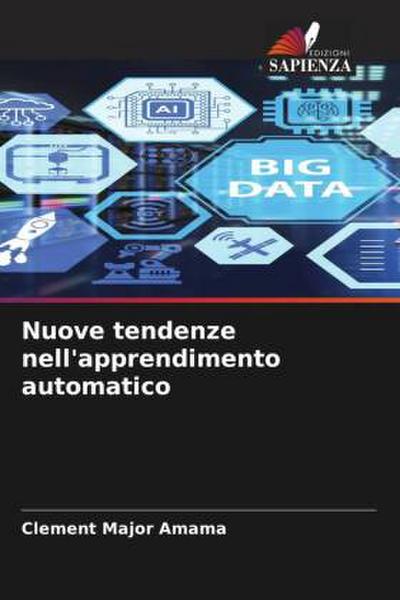 Nuove tendenze nell’apprendimento automatico