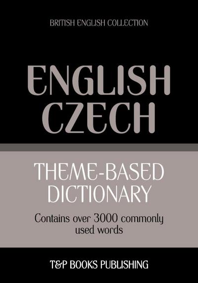 Theme-based dictionary British English-Czech - 3000 words