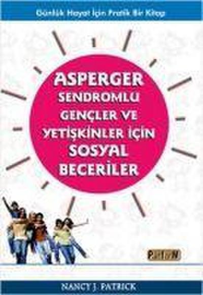 Asperger Sendromlu Gencler ve Yetiskinler Icin Sosyal Beceriler