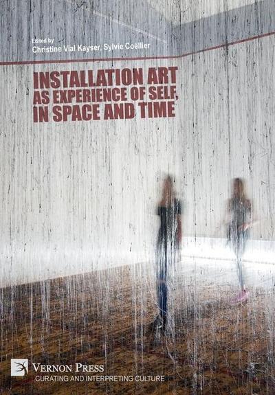 Installation art as experience of self, in space and time