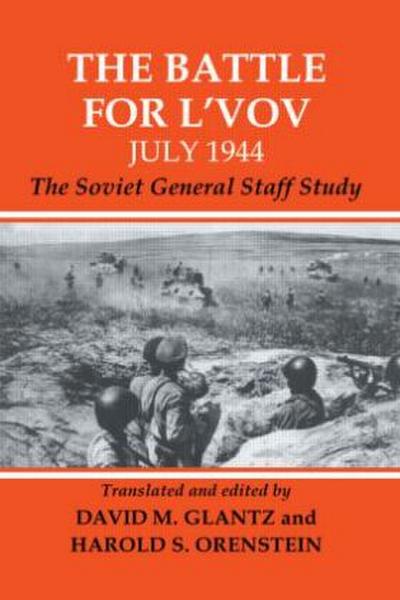 The Battle for L’vov July 1944