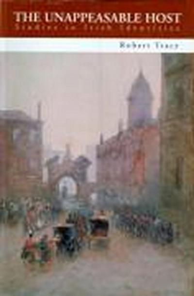 Unappeasable Host: Studies in Irish Identities
