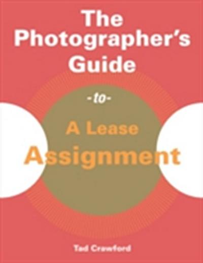 Photographer’s Guide to a Lease Assignment