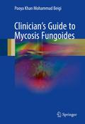 Clinician’s Guide to Mycosis Fungoides