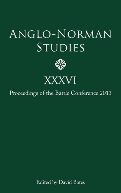 Anglo-Norman Studies XXXVI