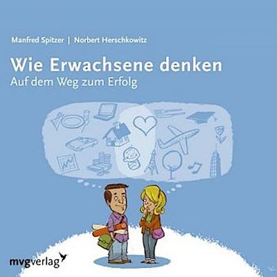 Wie Erwachsene denken. Tl.1, 1 Audio-CD