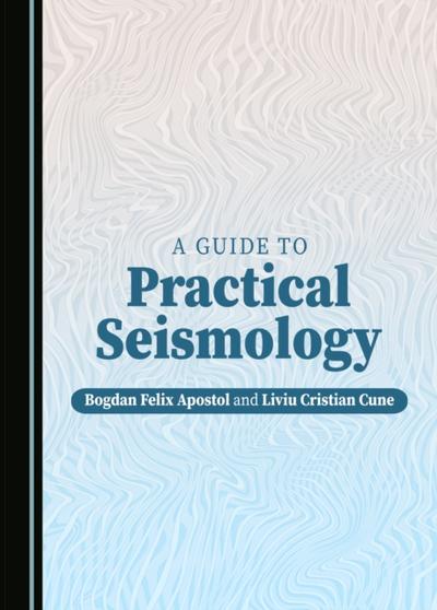 Guide to Practical Seismology