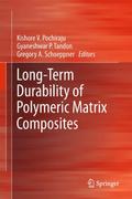 Long-Term Durability of Polymeric Matrix Composite