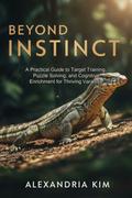 Beyond Instinct