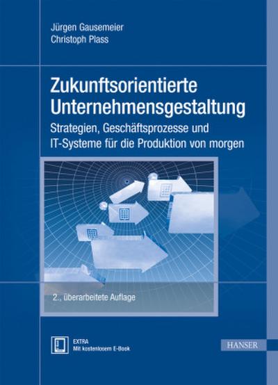 Zukunftsorientierte Unternehmensgestaltung