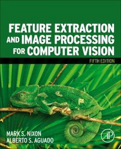 Feature Extraction and Image Processing for Computer Vision