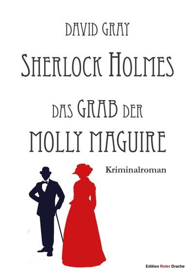Sherlock Holmes 02. Das Grab der Molly Maguire