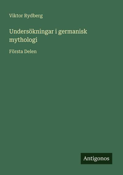 Undersökningar i germanisk mythologi
