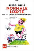 Normale Härte - Brägels neue Ausreißversuche