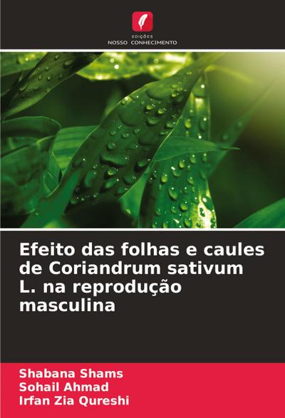 Efeito das folhas e caules de Coriandrum sativum L. na reprodução masculina