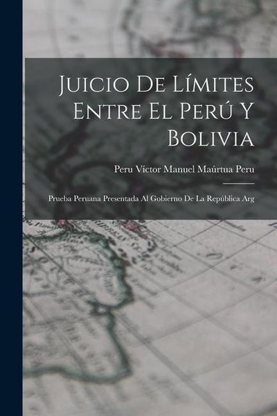 Juicio de Límites Entre el Perú y Bolivia