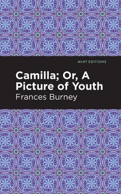 Camilla; Or, A Picture of Youth