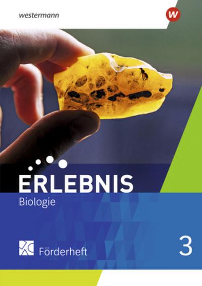 Erlebnis Biologie 3. Förderheft. Allgemeine Ausgabe