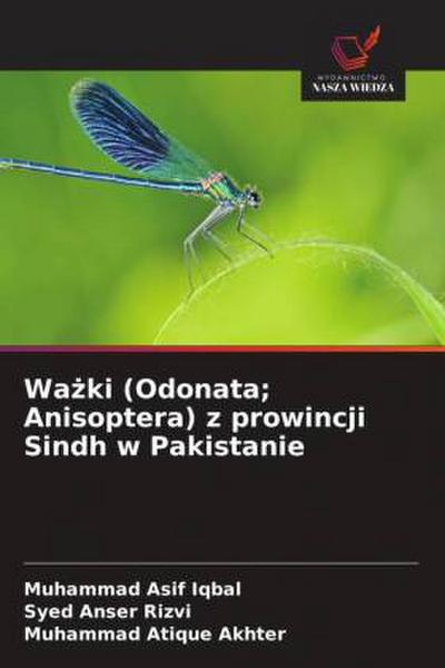Wa¿ki (Odonata; Anisoptera) z prowincji Sindh w Pakistanie