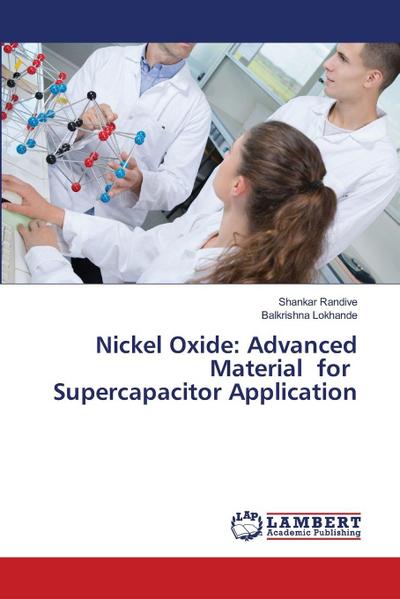 Nickel Oxide: Advanced Material for Supercapacitor Application