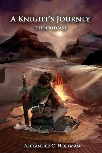 A Knight’s Journey: The Outcast