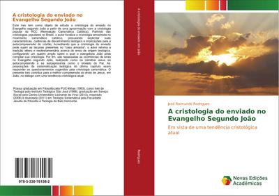 A cristologia do enviado no Evangelho Segundo João