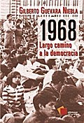 1968: Largo camino a la democracia