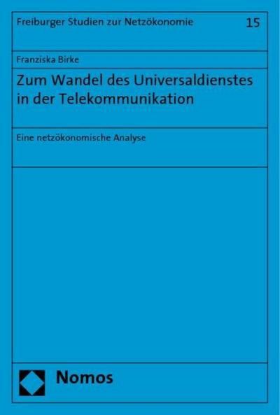Zum Wandel des Universaldienstes in der Telekommunikation
