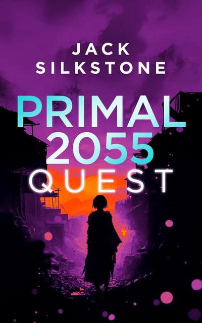 Primal 2055 - Quest