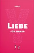 YOUCAT Liebe für immer