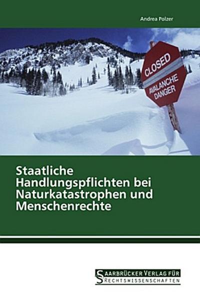 Staatliche Handlungspflichten bei Naturkatastrophen und Menschenrechte