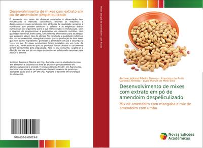 Desenvolvimento de mixes com extrato em pó de amendoim despeliculizado