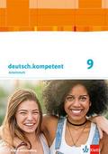 deutsch.kompetent 9. Ausgabe Baden-Württemberg
