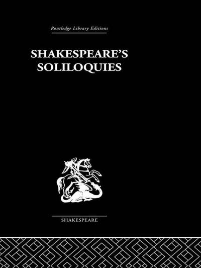 Shakespeare’s Soliloquies