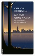Die Tote ohne Namen von Patricia Cornwell | Ebook