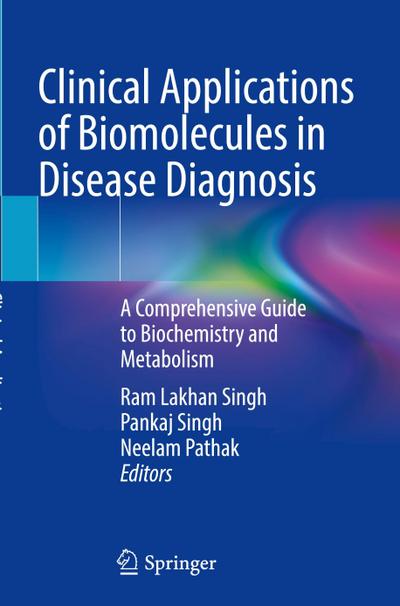 Clinical Applications of Biomolecules in Disease Diagnosis