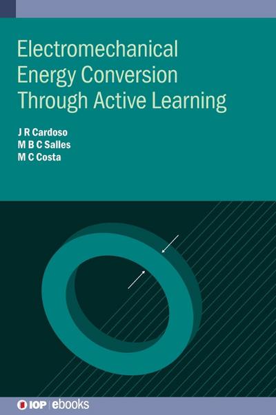 Electromechanical Energy Conversion for Active Learning