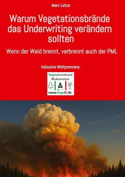 Wenn der Wald brennt, geht auch der PML in Rauch auf