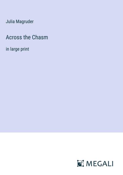 Across the Chasm