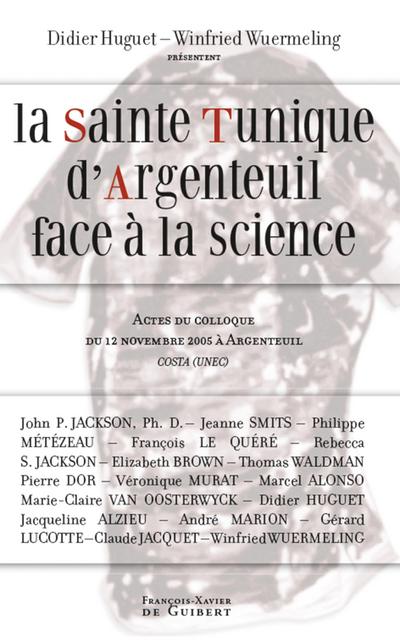 La Sainte Tunique d’Argenteuil face à la science
