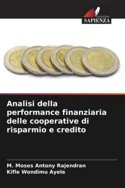 Analisi della performance finanziaria delle cooperative di risparmio e credito